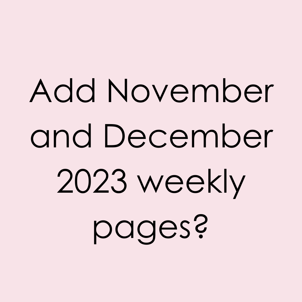 November and December Weekly Pages
